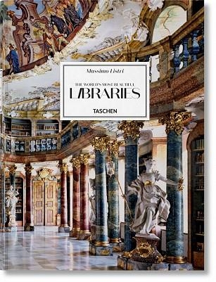 MASSIMO LISTRI. THE WORLD’S MOST BEAUTIFUL LIBRARIES | 9783836535243 | RUPPELT, GEORG; SLADEK, ELISABETH | Llibreria Drac - Llibreria d'Olot | Comprar llibres en català i castellà online