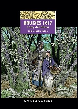 BRUIXES 1617 L'ANY DEL DILUVI | 9788423208654 | GARCIA, ORIOL | Llibreria Drac - Llibreria d'Olot | Comprar llibres en català i castellà online