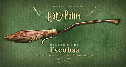 HARRY POTTER: LA COLECCIÓN DE ESCOBAS Y OTROS ARTEFACTOS DEL MUNDO MÁGICO | 9788467942248 | REVENSON, JODY | Llibreria Drac - Llibreria d'Olot | Comprar llibres en català i castellà online