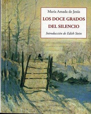 DOCE GRADOS DEL SILENCIO, LOS | 9788497162722 | DE JESÚS, MARÍA AMADA | Llibreria Drac - Llibreria d'Olot | Comprar llibres en català i castellà online