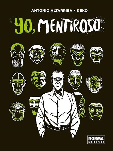 YO MENTIROSO | 9788467943863 | ALTARRIBA, ANTONIO; KEKO | Llibreria Drac - Llibreria d'Olot | Comprar llibres en català i castellà online