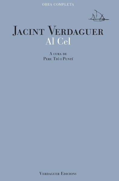 AL CEL | 9788494458620 | VERDAGUER, JACINT | Llibreria Drac - Librería de Olot | Comprar libros en catalán y castellano online