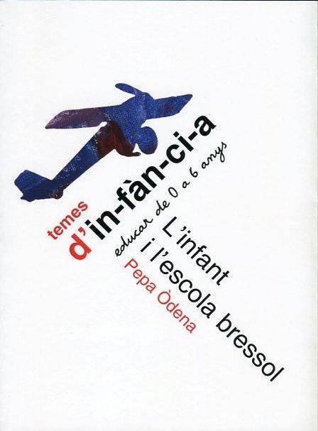 INFANT I L'ESCOLA BRESSOL, L' | 9788492748457 | ÒDENA SAVÉ, PEPA | Llibreria Drac - Llibreria d'Olot | Comprar llibres en català i castellà online