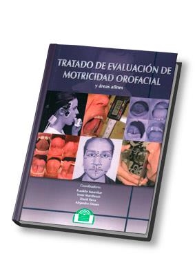 TRATADO DE EVALUACIÓN DE MOTRICIDAD OROFACIAL Y ÁREAS AFINES | 9788497275125 | SUSANIBAR CHÁVEZ, FRANKLIN/PARRA REYES, BELKIS DAVID/DIOSES CHOCANO, ALEJANDRO | Llibreria Drac - Llibreria d'Olot | Comprar llibres en català i castellà online