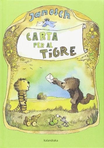 CARTA PER AL TIGRE | 9788484649717 | JANOSCH | Llibreria Drac - Llibreria d'Olot | Comprar llibres en català i castellà online