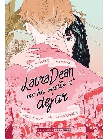 LAURA DEAN (2ª ED.) | 9788417442453 | TAMAKI, MARIKO; VALERO-O'CONNELL, ROSEMARY | Llibreria Drac - Llibreria d'Olot | Comprar llibres en català i castellà online