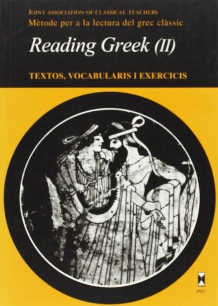 READING GREEK | 9788476657775 | JOINT ASSOCIATION OF CLASSICAL TEACHERS | Llibreria Drac - Llibreria d'Olot | Comprar llibres en català i castellà online