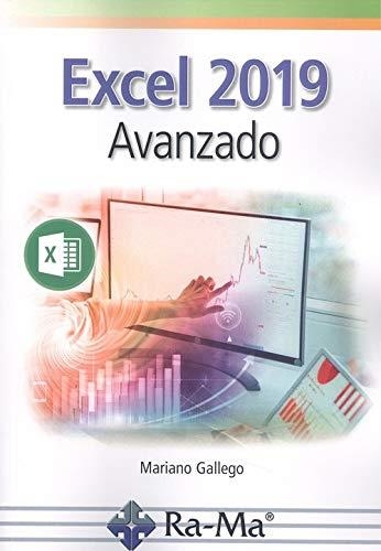 EXCEL 2019 AVANZADO | 9788418551000 | GALLEGO, MARIANO | Llibreria Drac - Llibreria d'Olot | Comprar llibres en català i castellà online