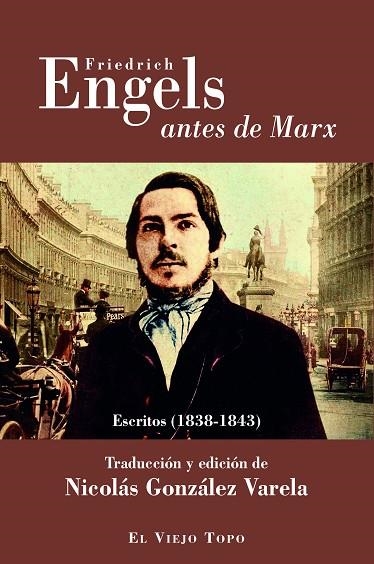 FRIEDRICH ENGELS ANTES DE MARX | 9788418550034 | ENGELS, FRIEDRICH | Llibreria Drac - Llibreria d'Olot | Comprar llibres en català i castellà online