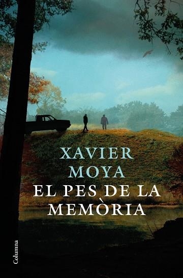 PES DE LA MEMÒRIA, EL | 9788466426626 | MOYA, XAVIER | Llibreria Drac - Llibreria d'Olot | Comprar llibres en català i castellà online