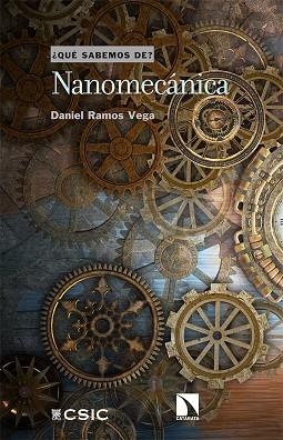 NANOMECÁNICA | 9788413520261 | RAMOS VEGA, DANIEL | Llibreria Drac - Llibreria d'Olot | Comprar llibres en català i castellà online