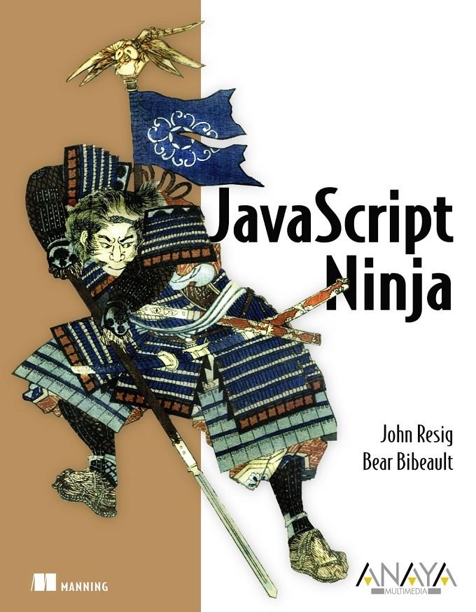 JAVASCRIPT NINJA | 9788441533974 | RESIG, JOHN/BIBEAULT, BEAR | Llibreria Drac - Llibreria d'Olot | Comprar llibres en català i castellà online