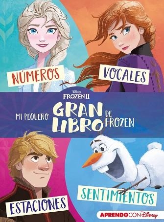 MI PEQUEÑO GRAN LIBRO DE FROZEN II (APRENDO CON DISNEY) | 9788417630843 | DISNEY | Llibreria Drac - Llibreria d'Olot | Comprar llibres en català i castellà online