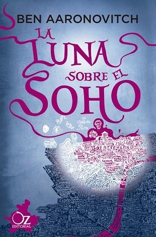 LUNA SOBRE EL SOHO, LA  | 9788417525965 | AARONOVITCH, BEN | Llibreria Drac - Librería de Olot | Comprar libros en catalán y castellano online