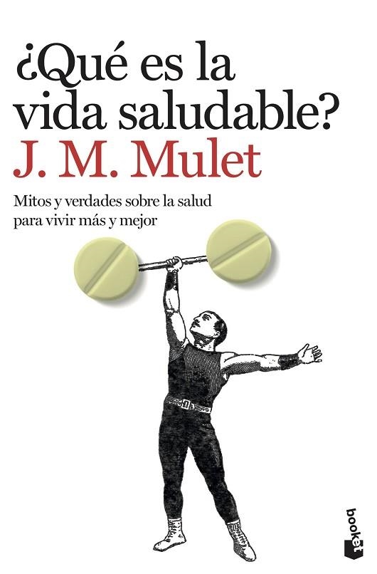 QUÉ ES LA VIDA SALUDABLE? | 9788423358656 | MULET, J.M. | Llibreria Drac - Llibreria d'Olot | Comprar llibres en català i castellà online