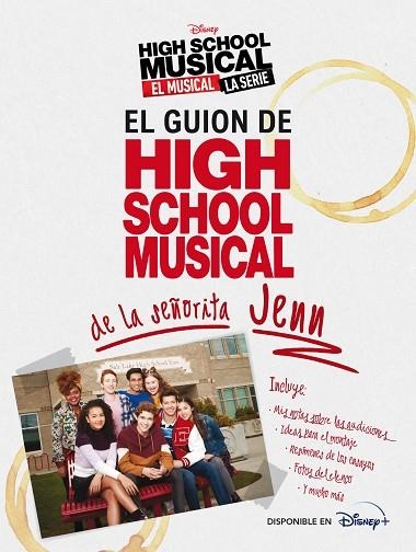 HIGH SCHOOL MUSICAL. EL MUSICAL. LA SERIE. EL GUION DE HSM DE LA SEÑORITA JENN | 9788418335143 | DISNEY | Llibreria Drac - Llibreria d'Olot | Comprar llibres en català i castellà online