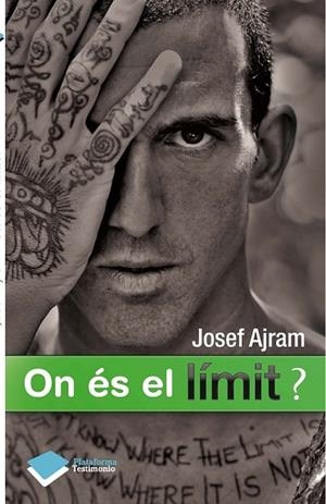 ON ES EL LIMIT | 9788415577034 | AJRAM, JOSEF | Llibreria Drac - Llibreria d'Olot | Comprar llibres en català i castellà online