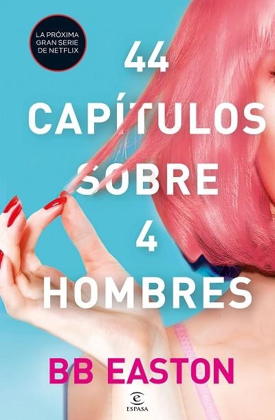 44 CAPÍTULOS SOBRE 4 HOMBRES | 9788467061376 | EASTON, BB | Llibreria Drac - Llibreria d'Olot | Comprar llibres en català i castellà online