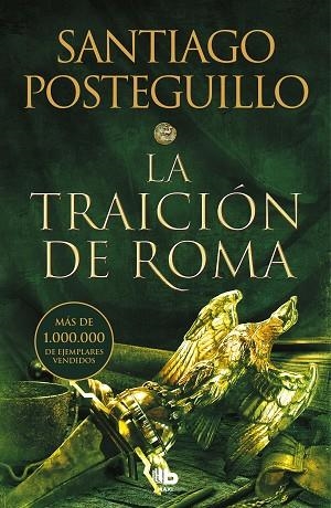 TRAICIÓN DE ROMA, LA (TRILOGÍA AFRICANUS 3) | 9788413143156 | POSTEGUILLO, SANTIAGO | Llibreria Drac - Llibreria d'Olot | Comprar llibres en català i castellà online