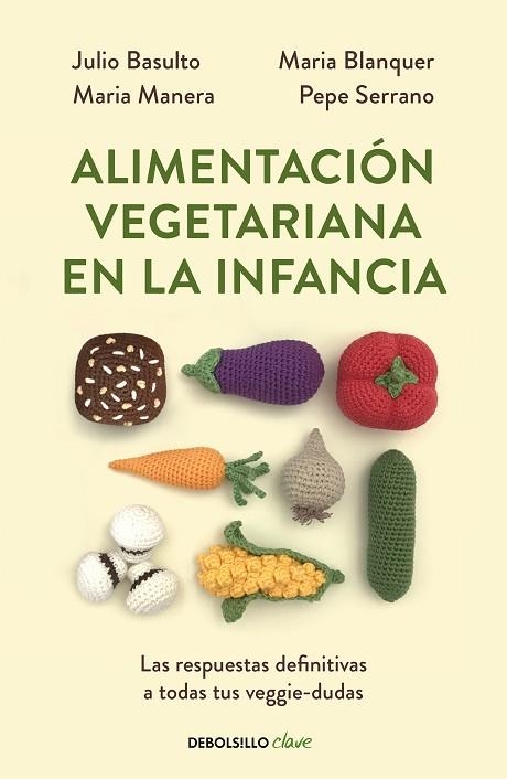 ALIMENTACIÓN VEGETARIANA EN LA INFANCIA | 9788466356053 | BASULTO, JULIO; AA.DD. | Llibreria Drac - Llibreria d'Olot | Comprar llibres en català i castellà online