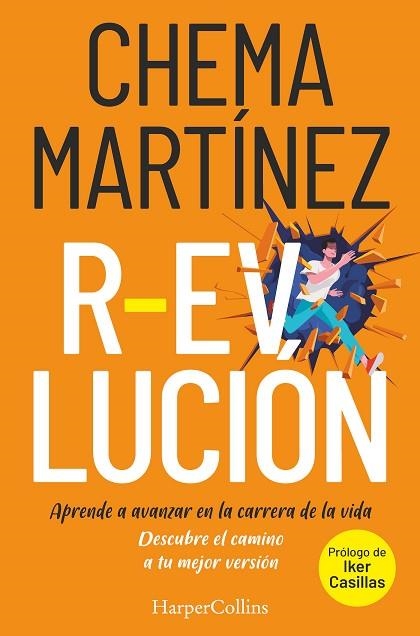 R-EVOLUCIÓN. APRENDE A AVANZAR EN LA CARRERA DE TU VIDA | 9788491395621 | MARTÍNEZ, CHEMA | Llibreria Drac - Llibreria d'Olot | Comprar llibres en català i castellà online