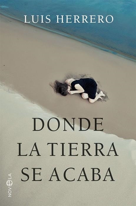 DONDE LA TIERRA SE ACABA | 9788491649755 | HERRERO, LUIS | Llibreria Drac - Llibreria d'Olot | Comprar llibres en català i castellà online