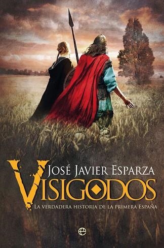 VISIGODOS | 9788491649823 | ESPARZA, JOSÉ JAVIER | Llibreria Drac - Llibreria d'Olot | Comprar llibres en català i castellà online