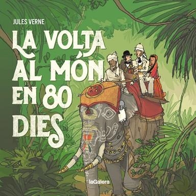 VOLTA AL MÓN EN 80 DIES, LA | 9788424667658 | VERNE, JULES | Llibreria Drac - Librería de Olot | Comprar libros en catalán y castellano online