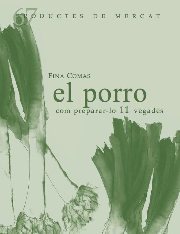 PORRO COM PREPARA-LO 10 VEGADES, EL | 9788412171785 | COMAS, FINA | Llibreria Drac - Llibreria d'Olot | Comprar llibres en català i castellà online