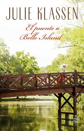 PUENTE A BELLE ISLAND | 9788417626327 | KLASSEN JULIE | Llibreria Drac - Llibreria d'Olot | Comprar llibres en català i castellà online