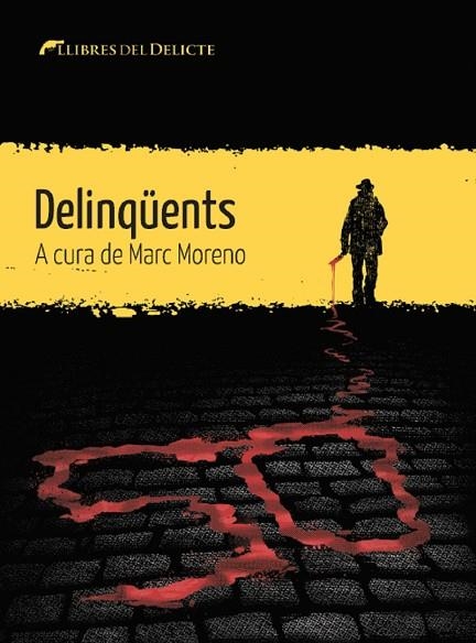 DELINQÜENTS | 9788412271829 | AA.VV | Llibreria Drac - Llibreria d'Olot | Comprar llibres en català i castellà online