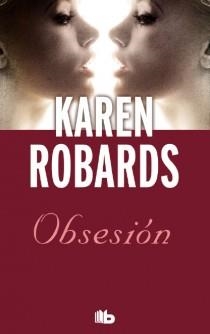 OBSESION | 9788498728712 | ROBARDS, KAREN | Llibreria Drac - Llibreria d'Olot | Comprar llibres en català i castellà online