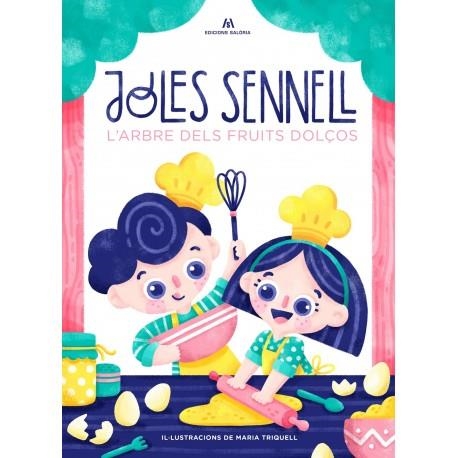 ARBRE DELS FRUITS DOLÇOS, L' | 9788412125863 | SENELL, JOLES | Llibreria Drac - Llibreria d'Olot | Comprar llibres en català i castellà online