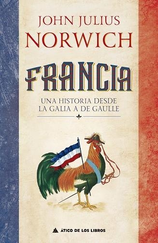 FRANCIA | 9788417743604 | NORWICH, JOHN JULIUS | Llibreria Drac - Llibreria d'Olot | Comprar llibres en català i castellà online