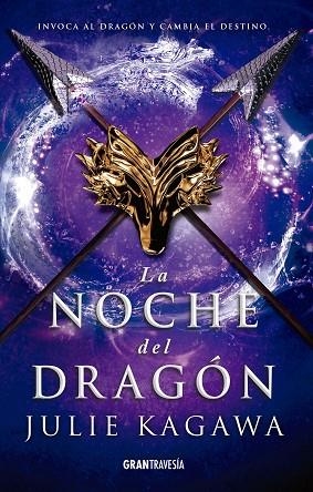 NOCHE DEL DRAGÓN, LA | 9788412199062 | KAGAWA, JULIE | Llibreria Drac - Llibreria d'Olot | Comprar llibres en català i castellà online