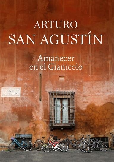 AMANECER EN EL GIANICOLO | 9788418059759 | SAN AGUSTÍN, ARTURO | Llibreria Drac - Llibreria d'Olot | Comprar llibres en català i castellà online