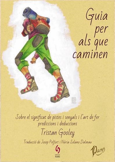 GUIA PER ALS QUE CAMINEN | 9788412224030 | GOOLEY, TRISTAN | Llibreria Drac - Llibreria d'Olot | Comprar llibres en català i castellà online