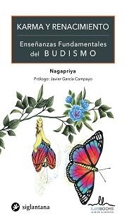 KARMA Y RENACIMIENTO | 9788416574841 | NAGAPRIYA | Llibreria Drac - Llibreria d'Olot | Comprar llibres en català i castellà online