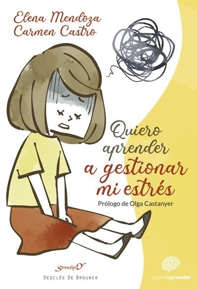 QUIERO APRENDER A GESTIONAR MI ESTRÉS | 9788433031273 | MENDOZA, ELENA; CASTRO, CARMEN | Llibreria Drac - Llibreria d'Olot | Comprar llibres en català i castellà online