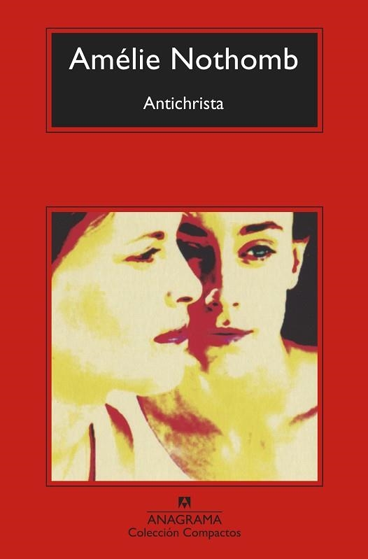 ANTICHRISTA | 9788433960788 | NOTHOMB, AMÉLIE | Llibreria Drac - Llibreria d'Olot | Comprar llibres en català i castellà online