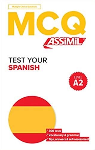 MCQ TEST YOUR SPANISH | 9782700508802 | ASSIMIL | Llibreria Drac - Llibreria d'Olot | Comprar llibres en català i castellà online