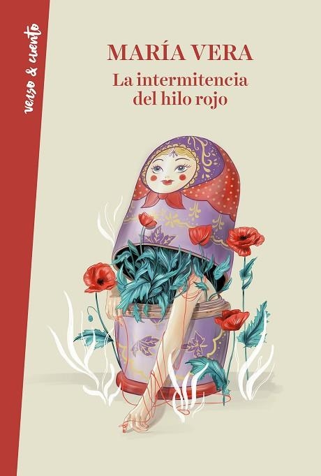 INTERMITENCIA DEL HILO ROJO, LA | 9788403521629 | VERA, MARÍA | Llibreria Drac - Llibreria d'Olot | Comprar llibres en català i castellà online