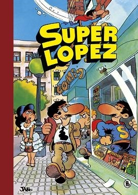 AVENTURAS DE SUPERLÓPEZ | EL SUPERGRUPO | ¡TODOS CONTRA UNO, UNO CONTRA TODOS! | LOS ALIENÍGENAS | Y OTRAS AVENTURAS (SÚPER LOPEZ) | 9788402422422 | JAN | Llibreria Drac - Llibreria d'Olot | Comprar llibres en català i castellà online