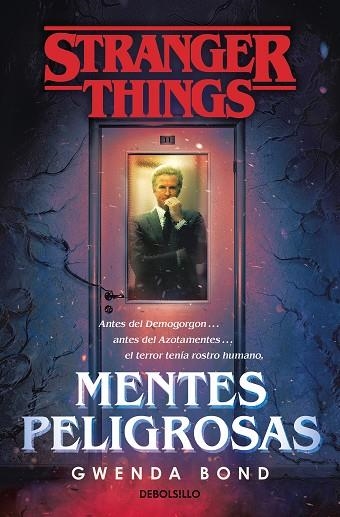 STRANGER THINGS: MENTES PELIGROSAS | 9788466355384 | BOND, GWENDA | Llibreria Drac - Llibreria d'Olot | Comprar llibres en català i castellà online