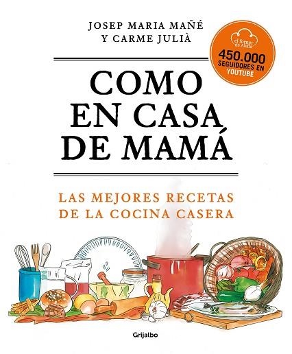 COMO EN CASA DE MAMÁ | 9788425360381 | FORNER D'ALELLA, EL | Llibreria Drac - Llibreria d'Olot | Comprar llibres en català i castellà online