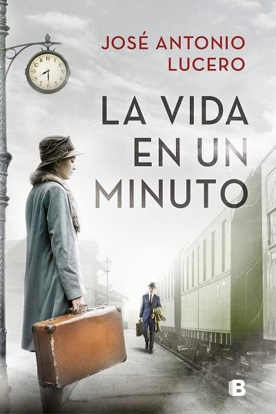 VIDA EN UN MINUTO, LA | 9788466667913 | LUCERO, JOSÉ ANTONIO | Llibreria Drac - Llibreria d'Olot | Comprar llibres en català i castellà online