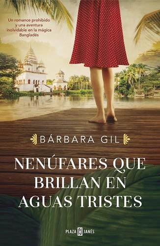 NENÚFARES QUE BRILLAN EN AGUAS TRISTES | 9788401025938 | GIL, BÁRBARA | Llibreria Drac - Llibreria d'Olot | Comprar llibres en català i castellà online