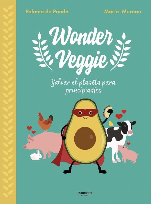 WONDERVEGGIE | 9788417247850 | DE PANDO, PALOMA; MURNAU, MARÍA | Llibreria Drac - Llibreria d'Olot | Comprar llibres en català i castellà online