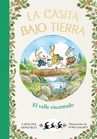 VALLE ENCANTADO, EL (LA CASITA BAJO TIERRA 3) | 9788417921040 | GÓNZALEZ VILAR, CATALINA | Llibreria Drac - Llibreria d'Olot | Comprar llibres en català i castellà online