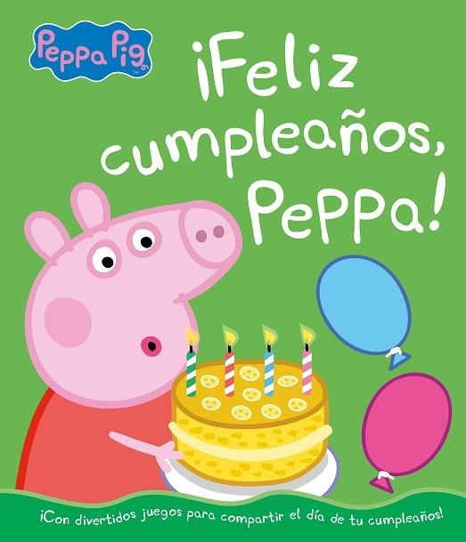 FELIZ CUMPLEAÑOS, PEPPA! (UN CUENTO DE PEPPA PIG) | 9788448855697 | HASBRO | Llibreria Drac - Llibreria d'Olot | Comprar llibres en català i castellà online